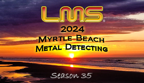 Myrtle Beach LMS Metal Detecting